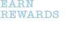 Earn Rewards