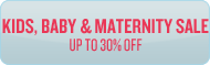 Kids, Baby and Maternity Sale