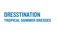 Dresstination - Tropical Summer Dresses