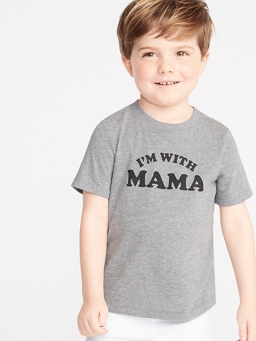 View large product image 1 of 3. "I'm With Mama" Tee for Toddler Boys