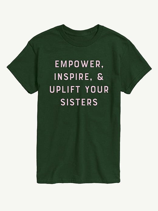Empower Inspire Uplift Sisters  Short Sleeve Graphic T-Shirt